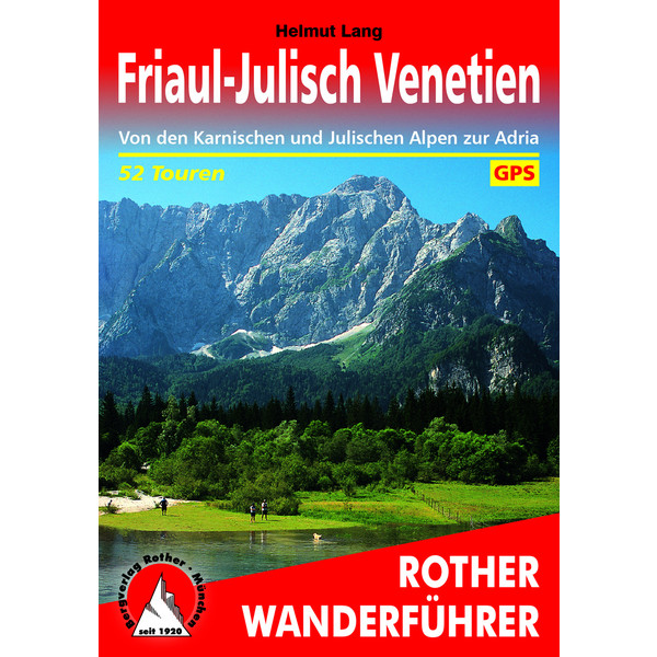 BVR FRIAUL-JULISCH VENETIEN Wanderführer BERGVERLAG ROTHER
