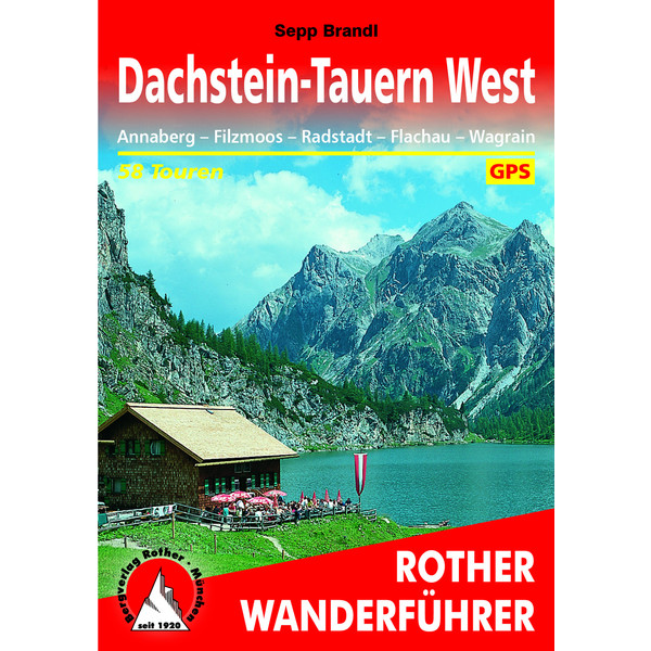 BVR DACHSTEIN - TAUERN WEST Wanderführer BERGVERLAG ROTHER