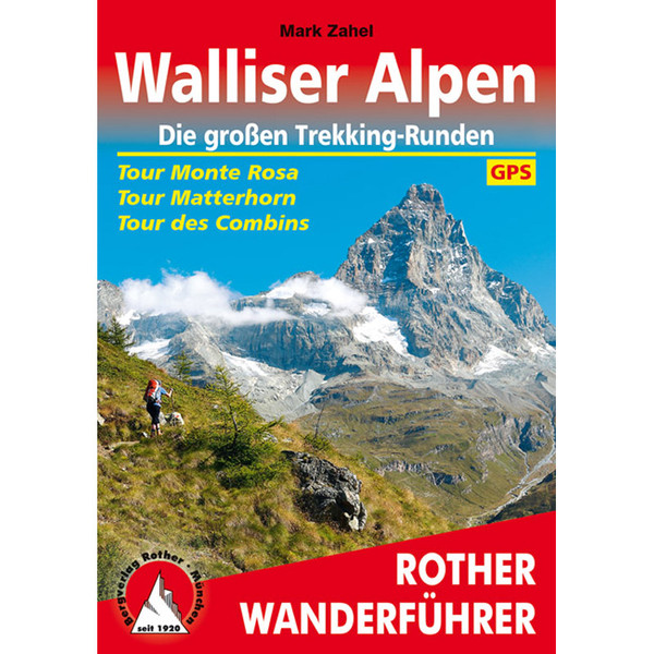 BVR WALLISER ALPEN - GR. TREKKING-RUNDEN Wanderführer BERGVERLAG ROTHER
