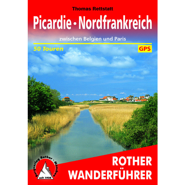BVR PICARDIE - NORDFRANKREICH Wanderführer BERGVERLAG ROTHER