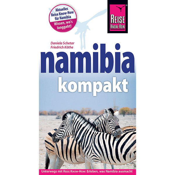 RKH NAMIBIA KOMPAKT REISE KNOW-HOW VERLAG