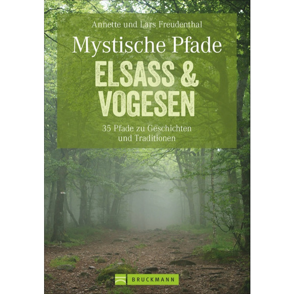  MYSTISCHE PFADE ELSASS &  VOGESEN - Wanderführer