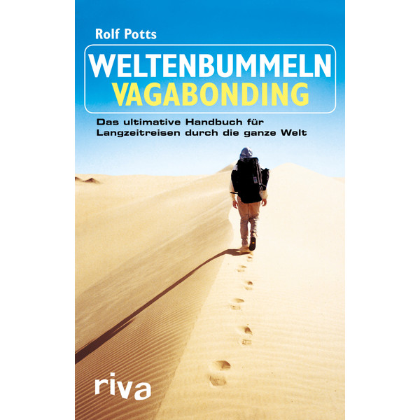 WELTENBUMMELN - VAGABONDING Ratgeber RIVA VERLAG