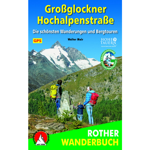  BVR GROßGLOCKNER HOCHALPENSTRAßE - Wanderführer