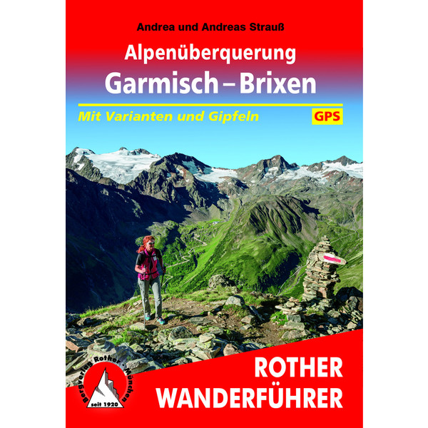 BVR ALPENÜBERQUERUNG GARMISCH - BRIXEN Wanderführer BERGVERLAG ROTHER