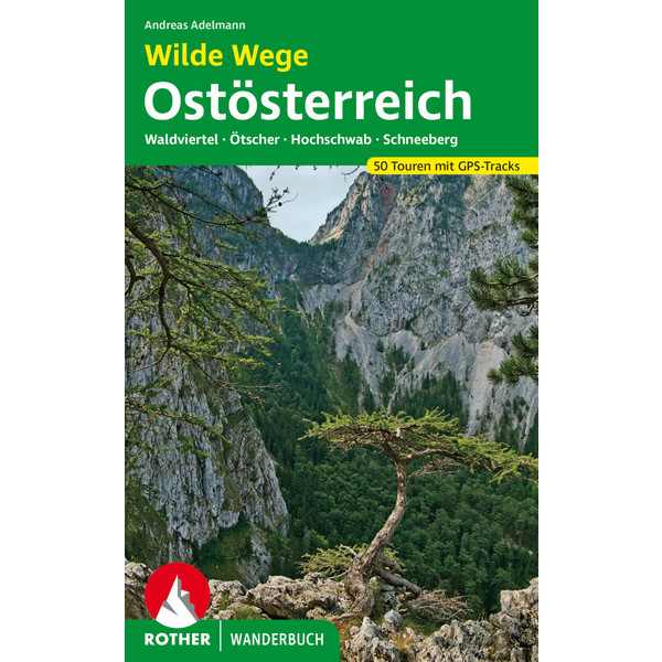  WILDE WEGE OSTÖSTERREICH - Wanderführer