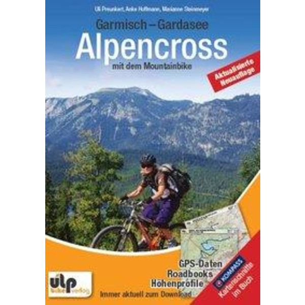 Garmisch - Gardasee: Alpencross mit dem Mountainbike Radwanderführer ULPBIKE VERLAG