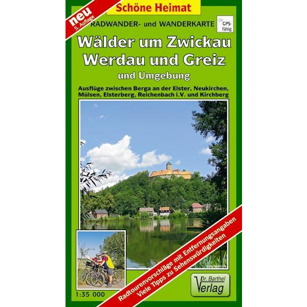 Radwander- und Wanderkarte Wälder um Zwickau, Werdau und Greiz und Umgebung 1 : 35 000 Wanderkarte BARTHEL DR.