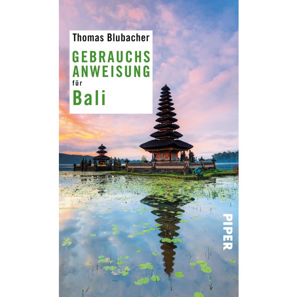 Gebrauchsanweisung für Bali Reiseführer PIPER VERLAG GMBH