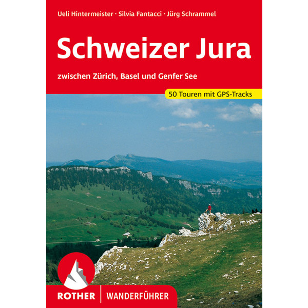 Schweizer Jura Wanderführer BERGVERLAG ROTHER