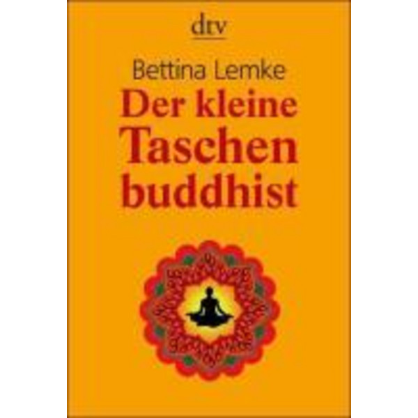 Der kleine Taschenbuddhist Sachbuch DTV DEUTSCHER TASCHENBUCH