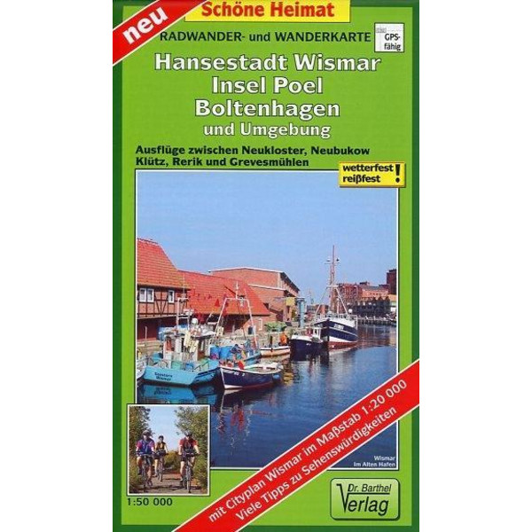 Hansestadt Wismar, Insel Poel, Boltenhagen und Umgebung Radwander- und Wanderkarte 1 : 50 000 Wanderkarte BARTHEL DR.