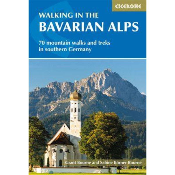  WALKING IN THE BAVARIAN ALPS - Wanderführer