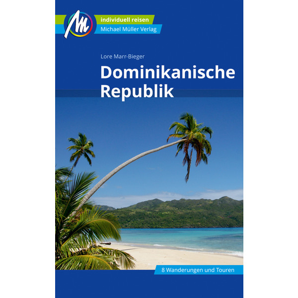 MMV DOMINIKANISCHE REPUBLIK Reiseführer MICHAEL MÜLLER VERLAG