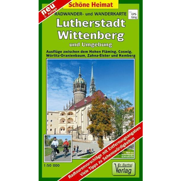  Lutherstadt Wittenberg und Umgebung. Radwander- und Wanderkarte 1 : 50 000 - Wanderkarte