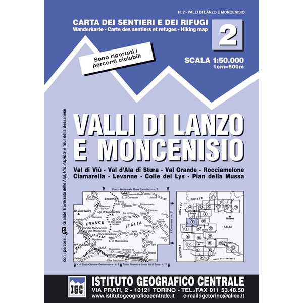 IGC Italien 1 : 50 000 Wanderkarte 02 Valli di Lanzo e Moncenisio Wanderkarte ISTITUTO GEOGRAFICO CENTRALE