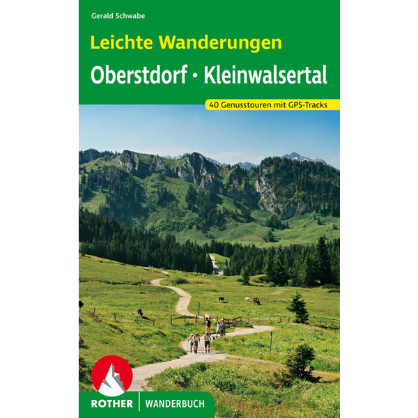 Leichte Wanderungen Oberstdorf mit Kleinwalsertal Wanderführer BERGVERLAG ROTHER