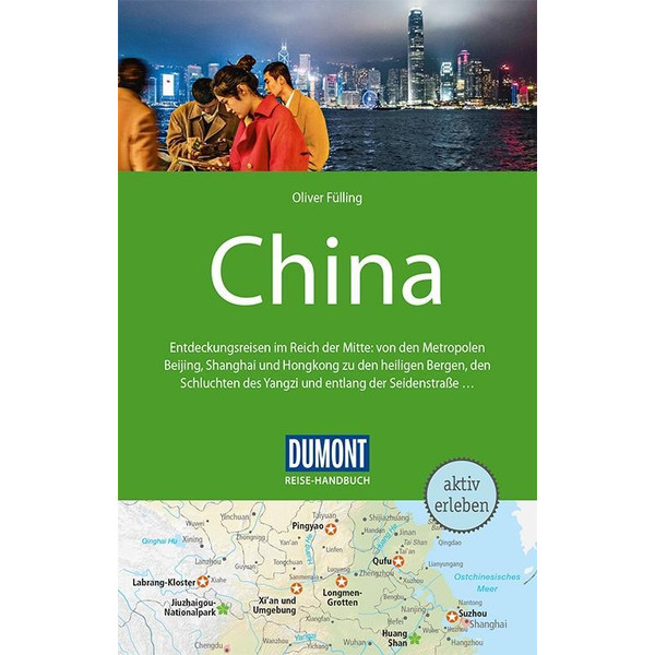 DuMont Reise-Handbuch Reiseführer China Reiseführer DUMONT REISE VLG GMBH + C