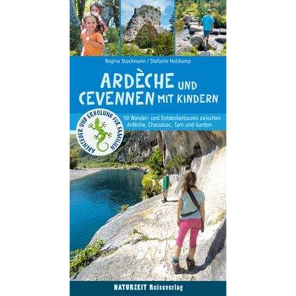 Ardèche und Cevennen mit Kindern Kinderbuch NATURZEIT REISEVERLAG