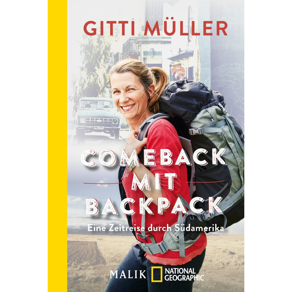 Comeback mit Backpack Reisebericht PIPER VERLAG GMBH