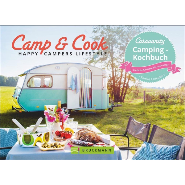 Camp & Cook Kochbuch BRUCKMANN VERLAG GMBH