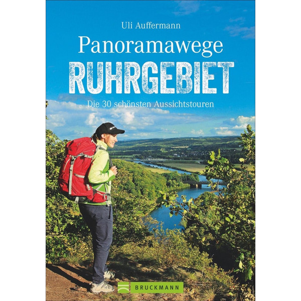 Panoramawege Ruhrgebiet Wanderführer BRUCKMANN VERLAG GMBH