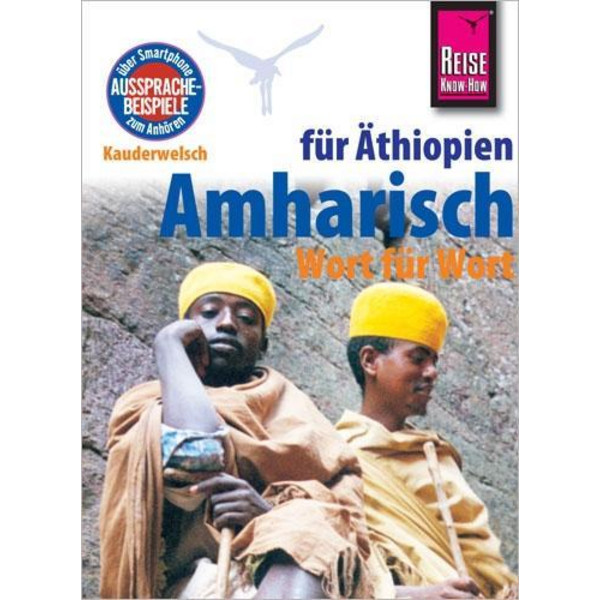 Amharisch - Wort für Wort (für Äthiopien) Sprachführer REISE KNOW-HOW RUMP GMBH