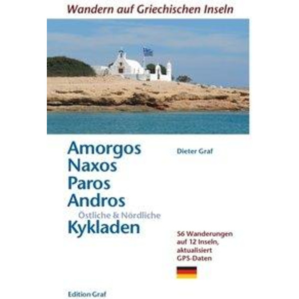 Amorgos, Naxos;Paros, Östliche & Nördliche Kykladen Reiseführer GRAF, DIETER VERLAG