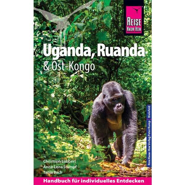 Reise Know-How Reiseführer Uganda, Ruanda Reiseführer REISE KNOW-HOW RUMP GMBH