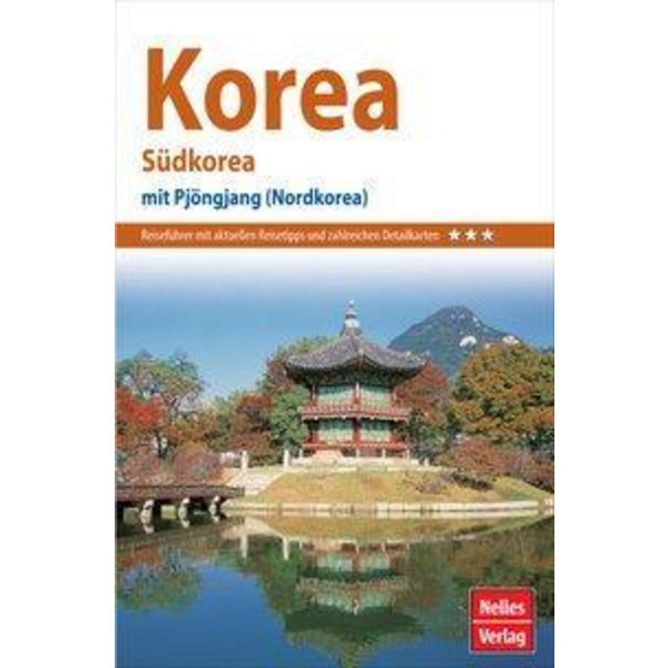  Nelles Guide Reiseführer Korea - Reiseführer