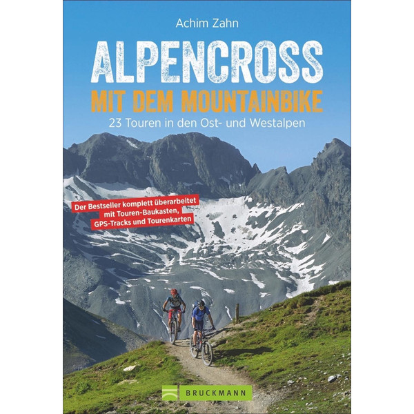 Alpencross mit dem Mountainbike Radwanderführer BRUCKMANN VERLAG GMBH