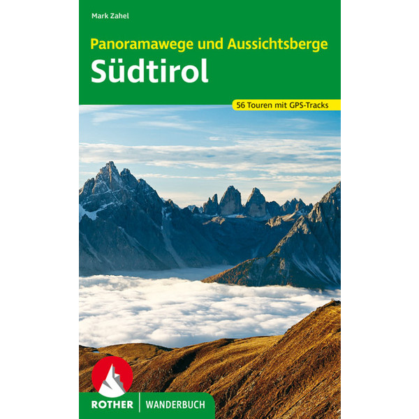 Panoramawege und Aussichtsberge Südtirol Wanderführer BERGVERLAG ROTHER