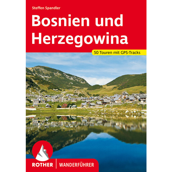 Bosnien und Herzegowina Wanderführer BERGVERLAG ROTHER