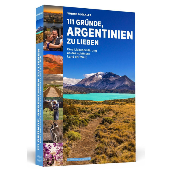 111 Gründe, Argentinien zu lieben Reisebericht SCHWARZKOPF + SCHWARZKOPF