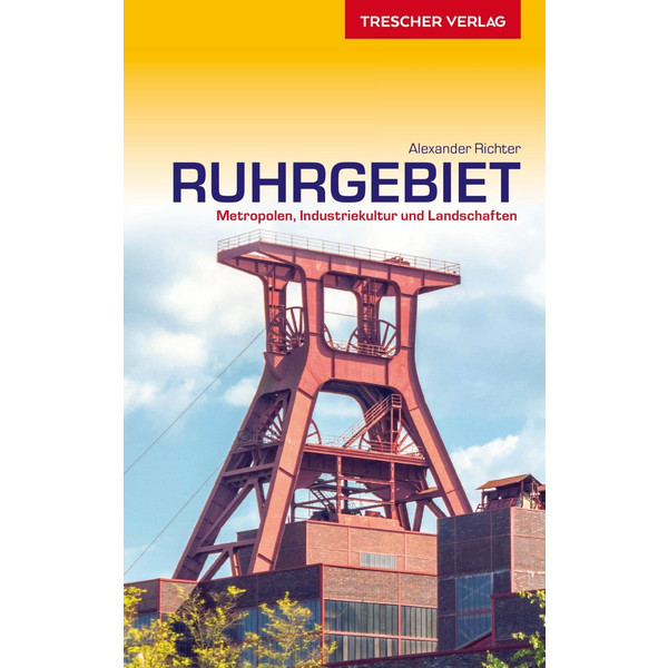 Reiseführer Ruhrgebiet Reiseführer TRESCHER VERLAG GMBH