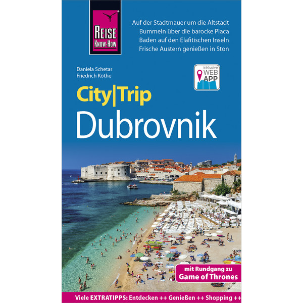  Reise Know-How CityTrip Dubrovnik (mit Rundgang zu Game of Thrones) - Reiseführer