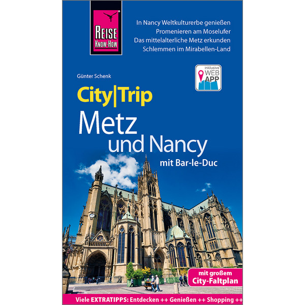  Reise Know-How CityTrip Metz und Nancy mit Bar-Le-Duc - Reiseführer