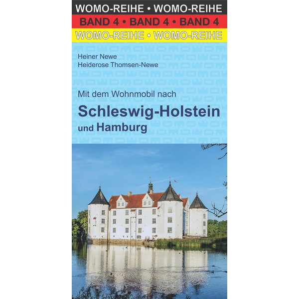  Mit dem Wohnmobil  nach Schleswig-Holstein und Hamburg - Reiseführer