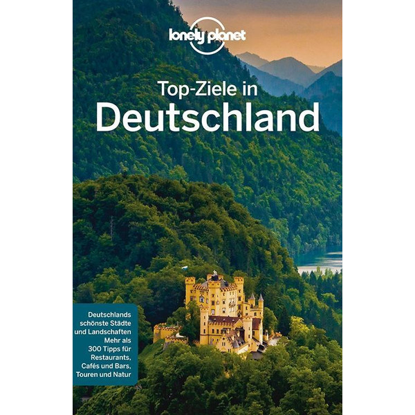 Lonely Planet Top-Ziele in Deutschland Reiseführer MAIRDUMONT