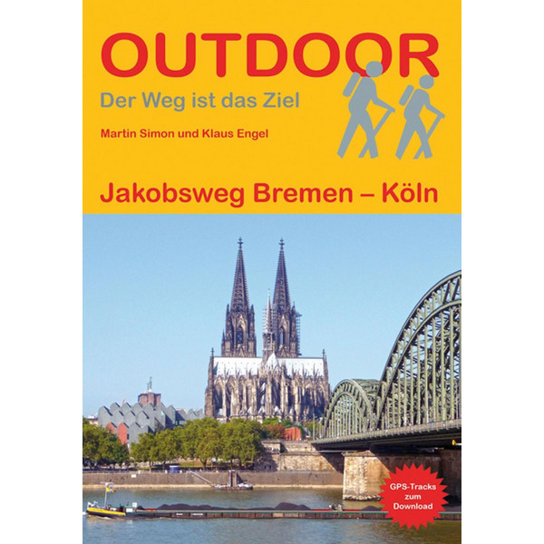Jakobsweg Bremen - Köln Wanderführer STEIN, CONRAD VERLAG