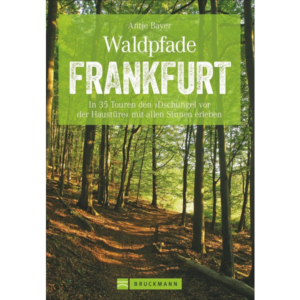 Waldpfade Frankfurt Radwanderführer BRUCKMANN VERLAG GMBH