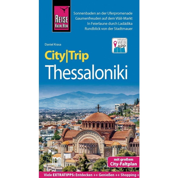 Reise Know-How CityTrip Thessaloniki Reiseführer REISE KNOW-HOW RUMP GMBH