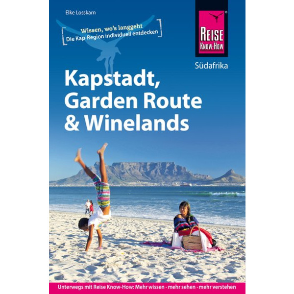  Kapstadt, Garden Route und Winelands - Reiseführer