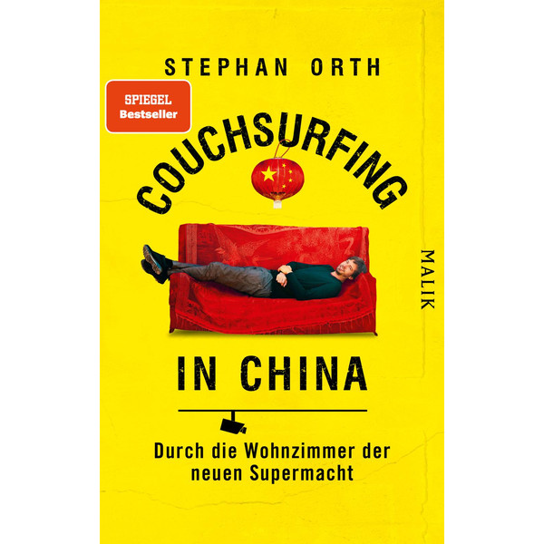 COUCHSURFING IN CHINA Reisebericht PIPER VERLAG GMBH