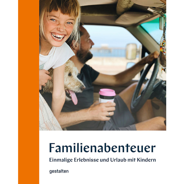 FAMILIENABENTEUER Reisebericht GESTALTEN