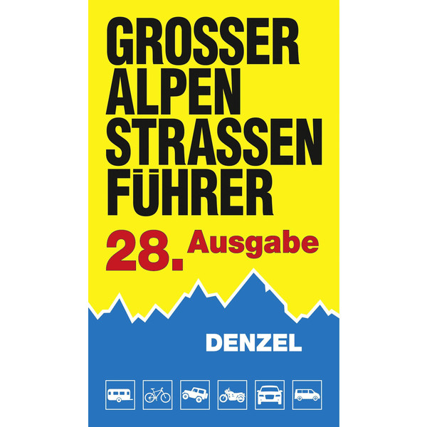  GROßER ALPENSTRAßENFÜHRER, 28. AUSGABE - Reiseführer