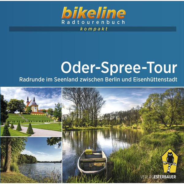 ODER-SPREE TOUR Radwanderführer ESTERBAUER GMBH