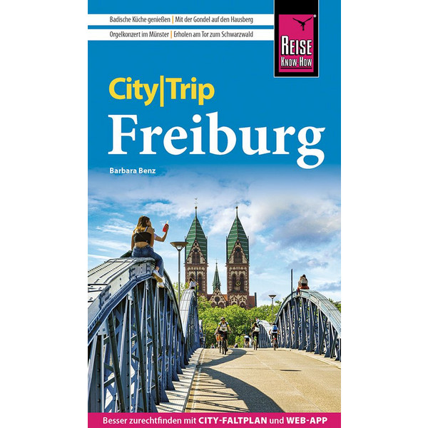 REISE KNOW-HOW CITYTRIP FREIBURG Reiseführer REISE KNOW-HOW RUMP GMBH