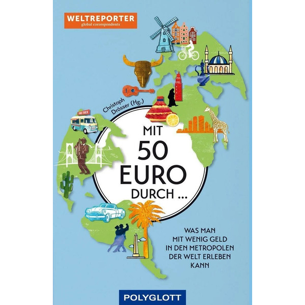 MIT 50 EURO DURCH ... Reisebericht POLYGLOTT VERLAG