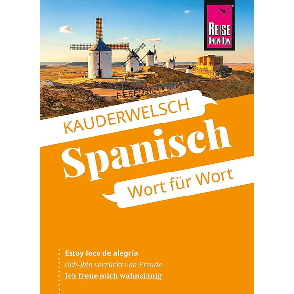  SPANISCH - WORT FÜR WORT - Sprachführer